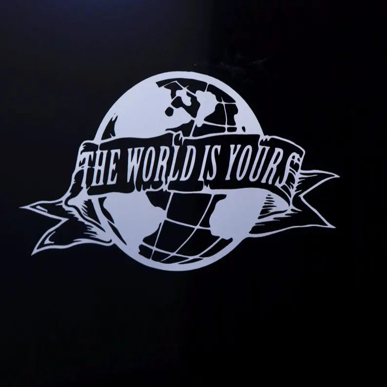 The World Is Yours Vinyl Decal