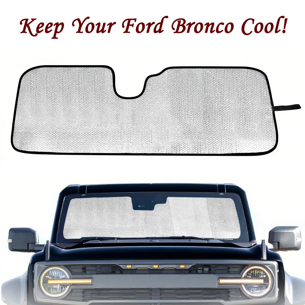 Ford Bronco Windshield Sun Shade Cover, 2021-2025 Fitment, 2/4-Door Compatibility, Insulated, Heat & UV Blocking, Summer Driving Cooling Accessory, Windshield Shade Cover