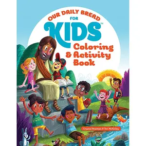 Our Daily Bread for Kids Coloring and Activity Book Paperback – Coloring Book, September 1, 2015