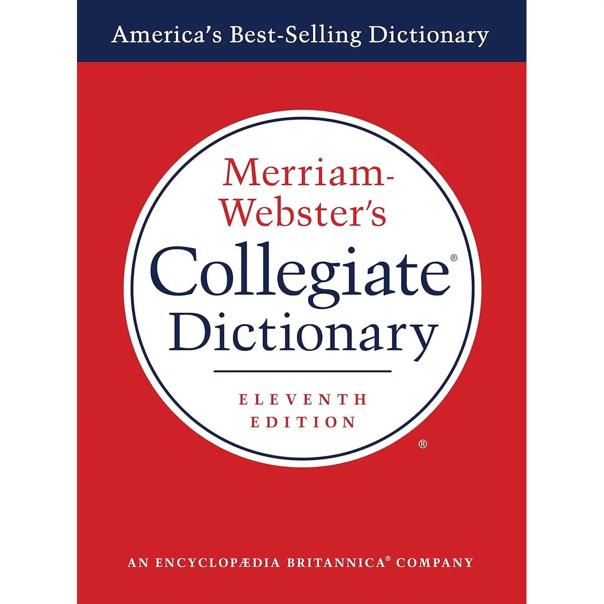 Merriam-Webster's Collegiate Dictionary, 11th Edition, Laminated Hardcover, Plain-Edged (Merriam-Webster's Collegiate Dictionary (Laminated)) 11th Edition