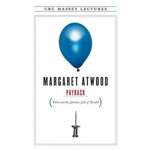 USED-Payback by Atwood, Margaret (Paperback)
