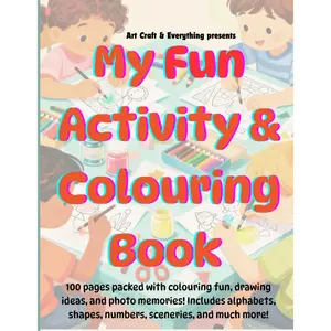 My Fun Activity & Colouring Book: Packed with colouring fun, creative drawing ideas, and space for photo memories! Includes alphabets, shapes, numbers, sceneries, and so much more! Paperback – November 1, 2025