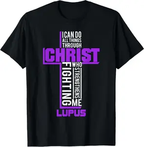 100% Cotton All Things Through Christ Lupus Warrior Awareness shirt T-Shirt