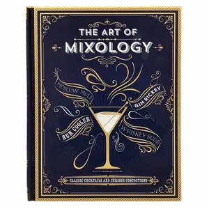The Art of Mixology: Classic Cocktails and Curious Concoctions Hardcover – September 17, 2018