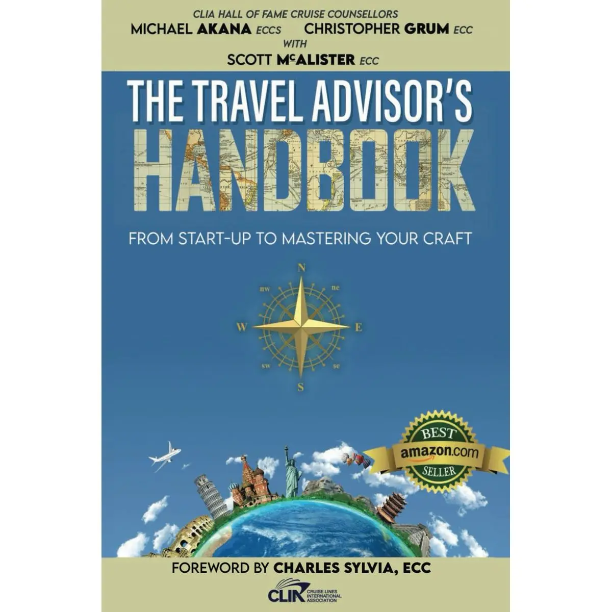 The Travel Advisor's Handbook: From Start-up to Mastering Your Craft Paperback – January 20, 2023