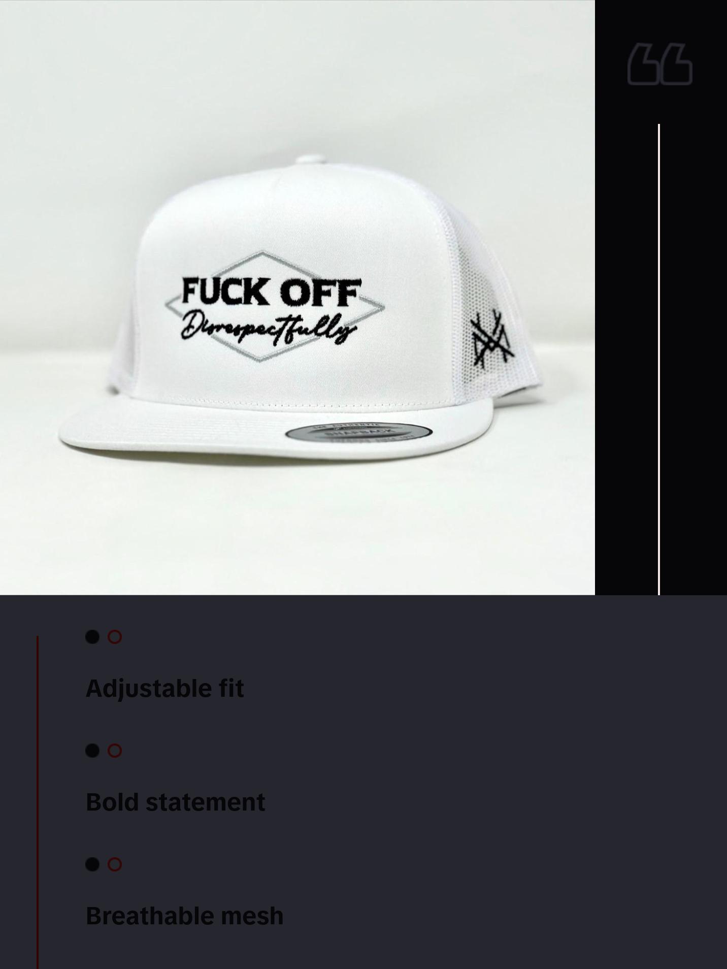 F Off Disrespectfully MadHatter's Embroidered  Snapback Adjustable (Up To A Size 8 Head) Premium Trucker Hat