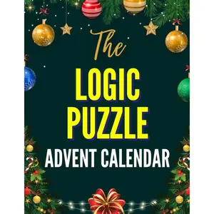 The Logic Puzzle Advent Calendar: Puzzle Book for Adults with Christmas-Themed Logic Grid Puzzles from Medium to Near Impossible (The Logic Puzzle Advent Collection) Paperback – November 1, 2023