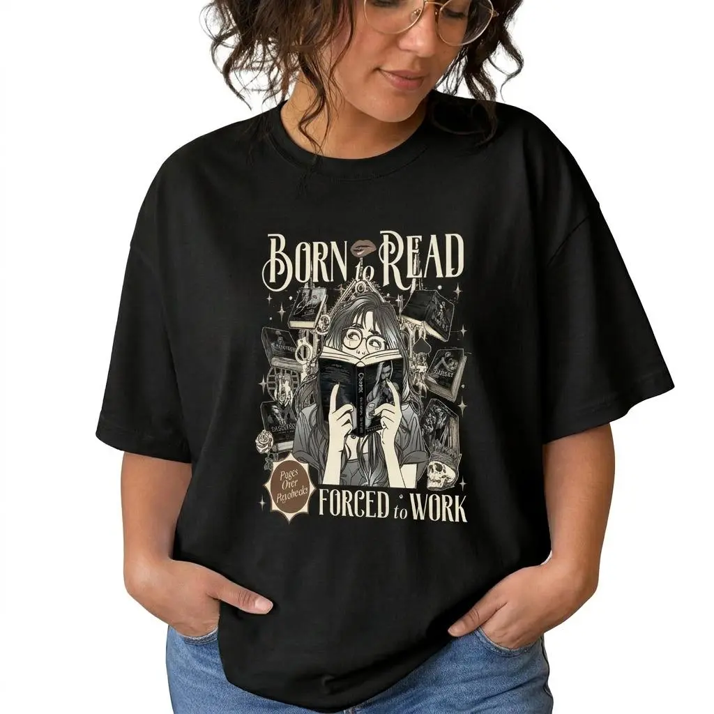Funny Book Lover Graphic Tee Women Born To Read Forced To Work Plus Size Shirt
