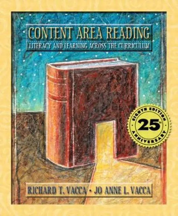 USED-Content Area Reading: Literacy and Learning Across the Curriculum (8th Edition) by Richard T. Vacca (Hardcover)