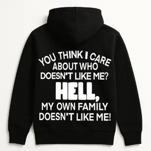 If My Own Family Doesn’t Like Me, Your Dislike Doesn’t Mean Anything