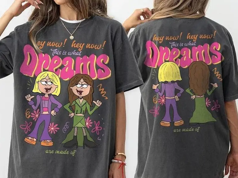 WDW Lizzie McGuire & Isabella What Dreams Are Made Of Shirt, Family Matching Tee, Besties Gift