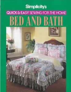 USED-Simplicity's Quick and Easy Sewing for the Home Bed & Bath by Simplicity Pattern Co. (Paperback)