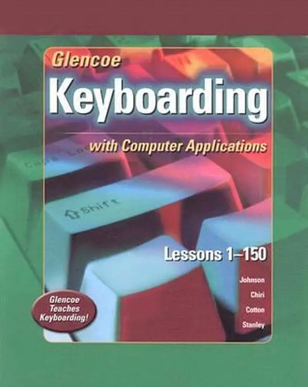 USED-Glencoe Keyboarding with Computer Applications Student Edition, Lessons 1-150 by McGraw-Hill (Hardcover)