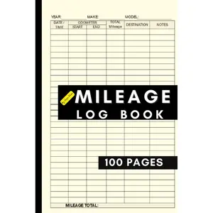 Mileage Log Book: Automobile And Truck Mileage Journal For Business Or Personal Taxes: Very Simple Recording |100 Pages| Over 3000 Possible Entries Paperback – March 7, 2024