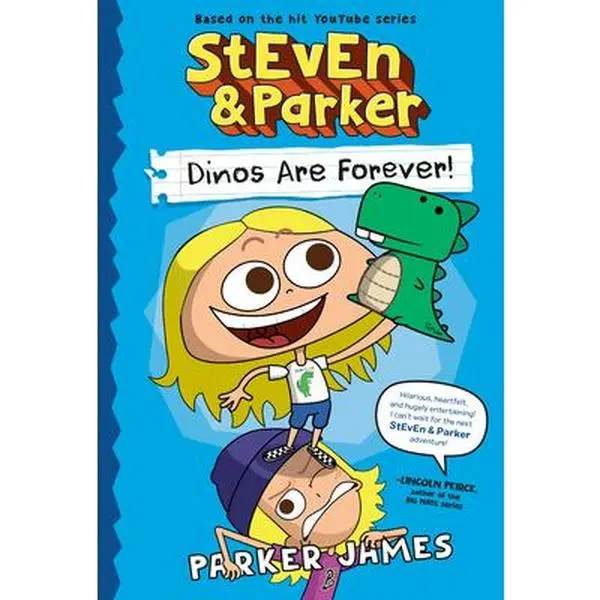 Steven and Parker: Dinos Are Forever! - Hardcover English Children's Graphic Novel by Parker James, for Dino-Obsessed Children (Based on Hit YouTube Series), Random House Books for Young Readers, 8.4in H x 5.7in L x 0.9in W, Entertaining
