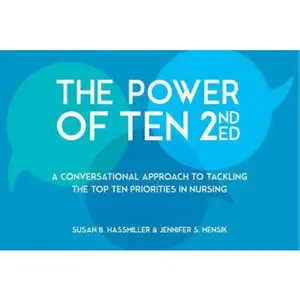 USED-The Power of Ten: A Conversational Approach to Tackling the Top Ten Priorities in Nursing by Sigma Theta Tau International (Paperback)