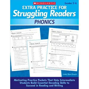 Extra Practice for Struggling Readers: Phonics: Motivating Practice Packets That Help Intermediate Students Build Essential Decoding Skills to Succeed in Reading and Writing Paperback – July 1, 2010