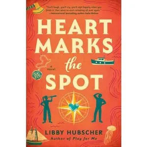 Heart Marks the Spot -- Libby Hubscher, Paperback