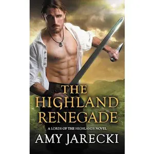USED-The Highland Renegade by Jarecki, Amy (Mass Market Paperback)
