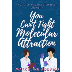 You Can't Fight Molecular Attraction (CellTheraGene Romance) Paperback – March 11, 2023