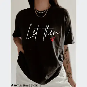Soft Cotton Let Them Tee – Women's Inspirational Shirt with Positive Saying