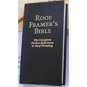 Roof Framer's Bible: The Complete Pocket Reference to Roof Framing 2nd Edition Hardcover – March 7, 2003
