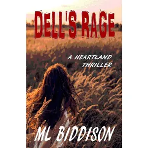 USED-Dell's Rage: a Heartland Thriller by Biddison, ML (Paperback)