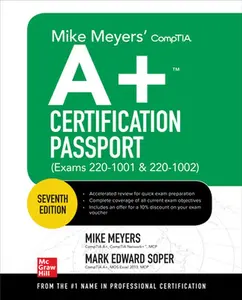 USED-Mike Meyers' Comptia A+ Certification Passport, Seventh Edition (Exams 220-1001 & 220-1002) by Meyers, Mike (Paperback)
