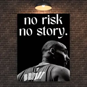 Kobe Bryant Motivational Poster, No Risk No Story Mamba Mentality Wall Art, Black White Basketball Print for Gym, Office Home Decor