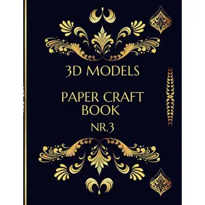 3D Models Paper Craft Book. Nr3.DIY 3D Paper Vehicle Models: Complete Collection of 13 Unique Automotive Papercraft Templates: Step-by-Step Guide to ... with Basic Materials. Scissor Skills For Kids Paperback – November 7, 2024