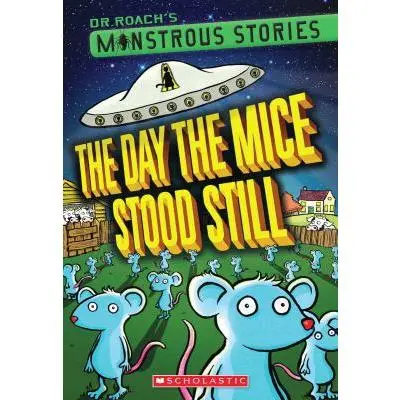 USED Book - Monstrous Stories #4: The Day the Mice Stood Still by Dr Roach (Paperback) - english