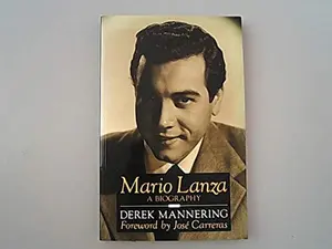 USED-Mario Lanza: A Biography by Derek Mannering (Paperback)