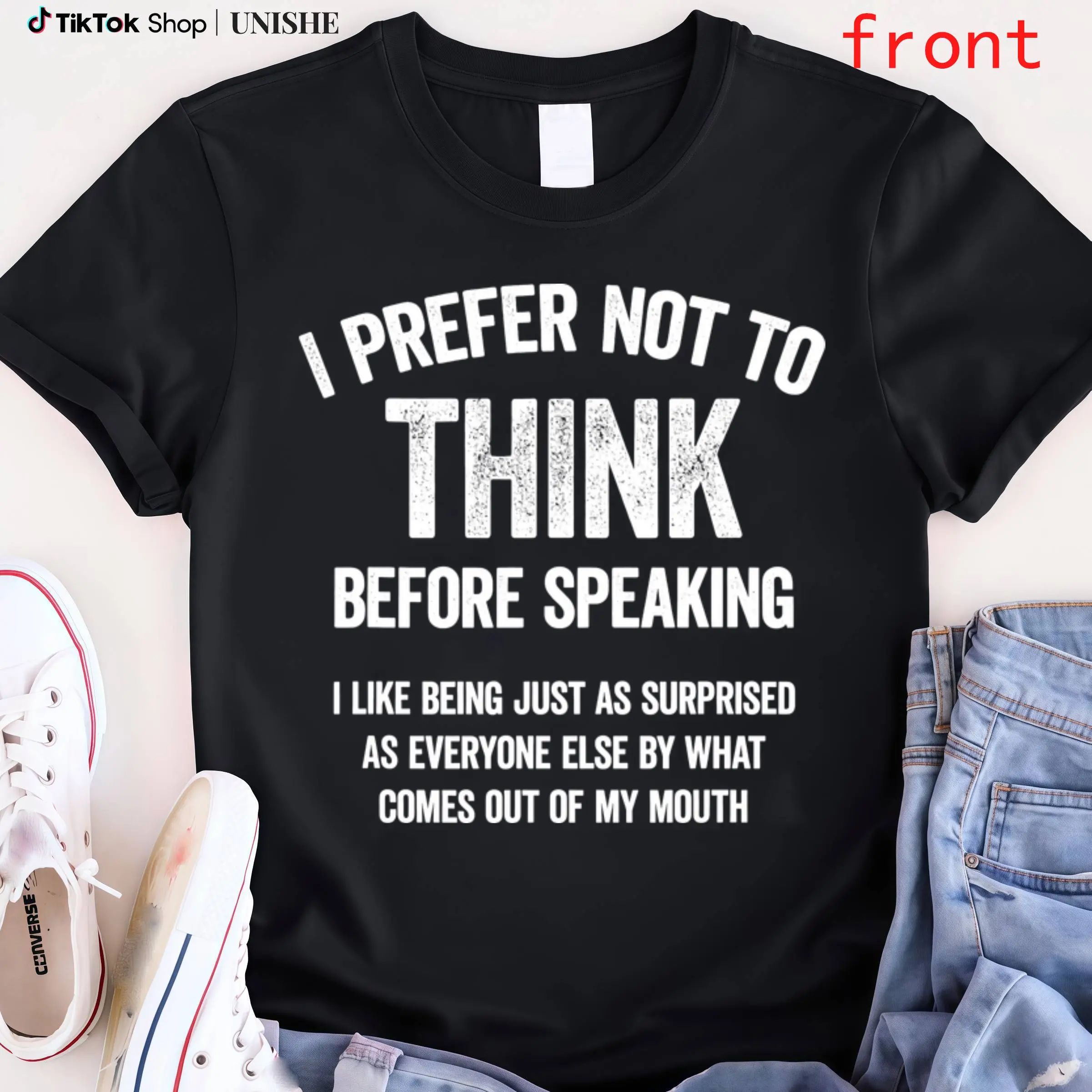 Unisex Shirt with Hilarious 100% Cotton 'I Prefer Not To Think Before Speaking' Slogan viral tiktok Gooner Eat Sleep Goon Repeat T-Shirt student indie aesthetic Vintage Halloween Movie kilometer kindness birthday trendy graphic Patriotic Faith