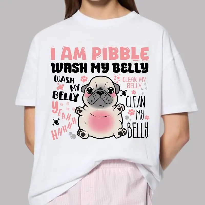 I Am Pibble Shirt, Wash My Belly Funny Quote, Casual Unisex Streetwear, Casual Top for Men & Women