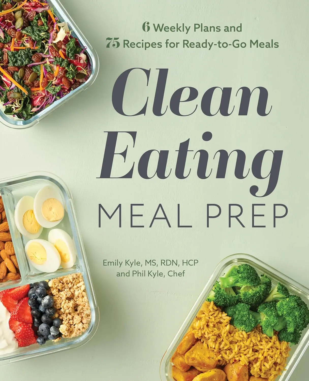 Clean Eating Meal Planner Book - Callisto, English, 6 Weekly Plans, 75 Healthy Ready-to-Go Meal Recipes, Dinners, Complete Nutrition Info by Emily Kyle MS RDN HCP