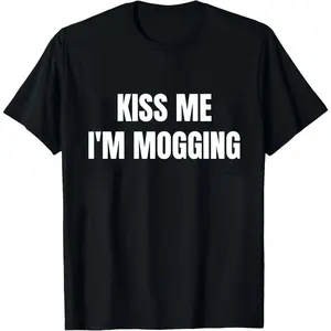 Kiss Me I'm Mogging Tee | Funny St Patricks Day Shirt | Mogging Shirt | College Spring Break Tee