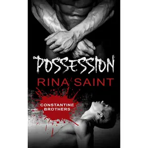 Possession: An MM Captivity Romance (Constantine Brothers) Paperback – March 28, 2025