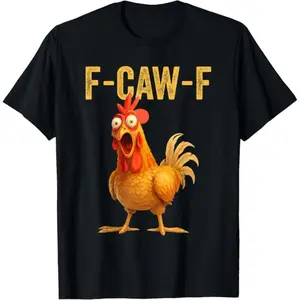Humorous Cotton F-Caw-F Chicken Shirt for All Genders