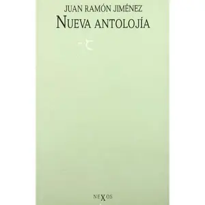 USED-Nueva antoloji´a (Nexos) (Spanish Edition) by Juan Ramo´n Jime´nez (Paperback)