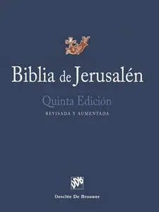 Biblia de Jerusalén: Quinta Edición, Revisada Y Aumentada -- Various, Hardcover
