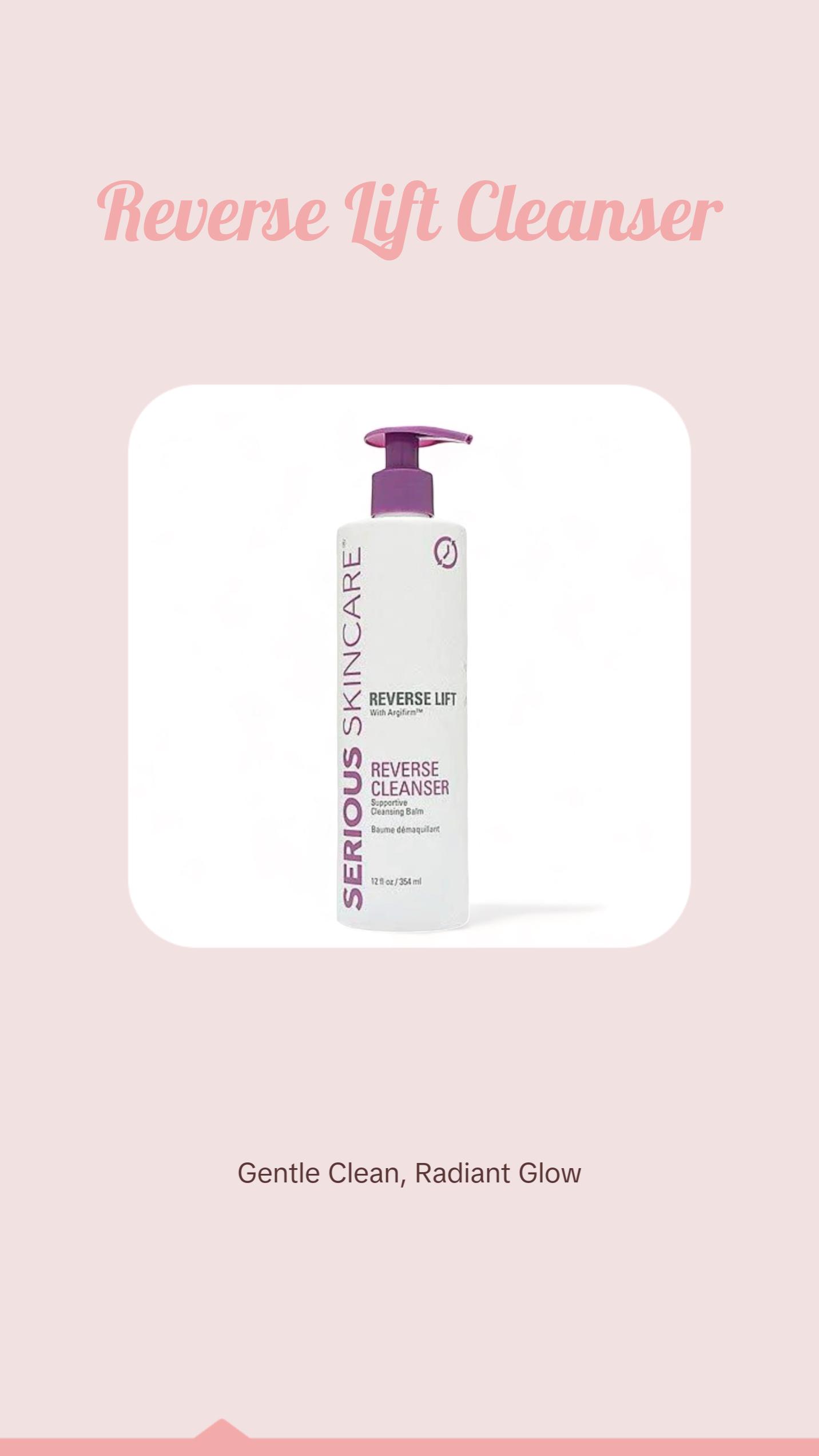 Serious Skincare Reverse Lift Facial Cleanser Balm - Gentle Makeup Remover, Skin Hydrator, 12oz