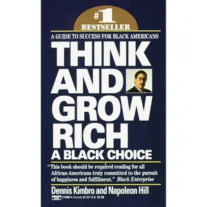 Think and Grow Rich: A Black Choice Mass Market Paperback – September 23, 1992