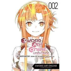 Sword Art Online Unital Ring, Vol. 2 (Manga): Volume 2 -- Reki Kawahara, Paperback