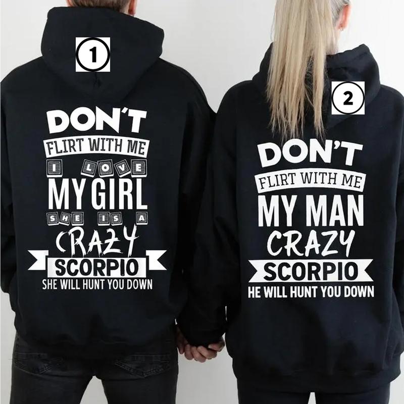 Scorpio Couple Hoodies – Don’t Flirt With Me My Girl My Man Is Crazy, Funny Zodiac Matching Hoodie Set, His and Hers Scorpio Gift