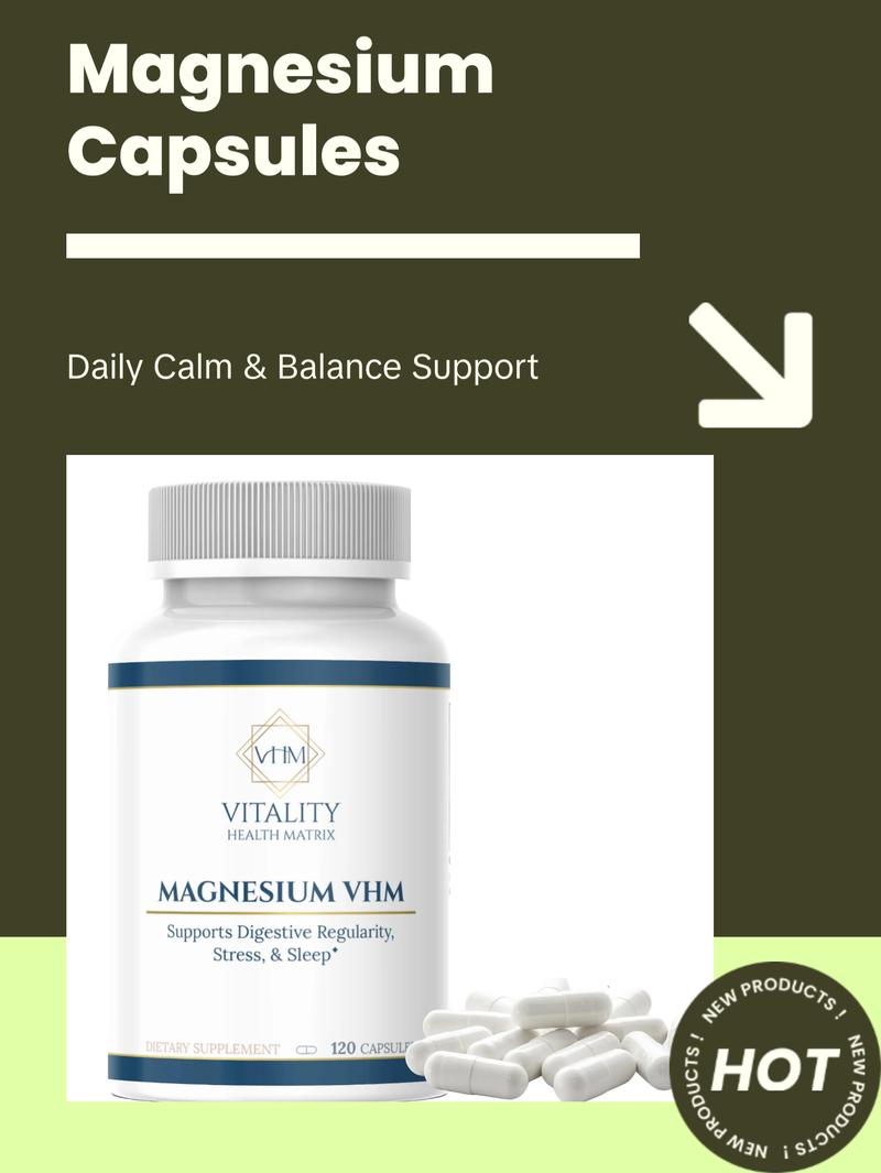 Magnesium VHM - 120 Capsules for Digestive Regularity Stress & Sleep Support - US Healthcare Supplement