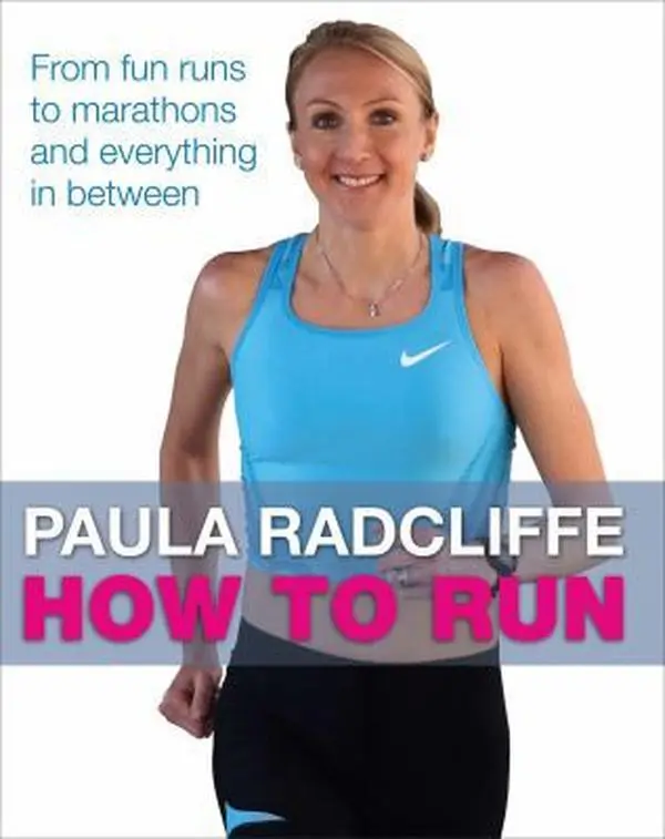 USED-How to Run: From Fun Runs to Marathons and Everything in Between by Radcliffe, Paula (Paperback)