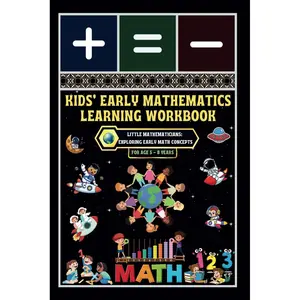 Kids' Early Mathematics Learning Workbook: -Little Mathematicians: Exploring Early Math Concepts Paperback – Large Print, March 3, 2025