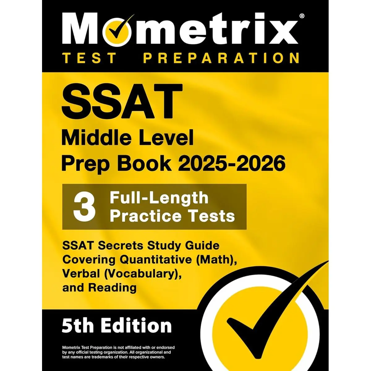 SSAT Middle Level Prep Book - Full-Length Practice Tests, SSAT Secrets Study Guide Covering Quantitative (Math), Verbal (Vocabulary), and Reading: [5th Edition]