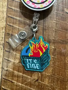 "Everything is Fine" Dumpster Fire Badge Reel Charm - Funny Nurse & Healthcare Professional Flair - Sarcastic Medical ID Accessory - Chaos Coordinator Gift