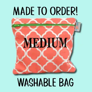 Made to Order: MEDIUM Washable Bag